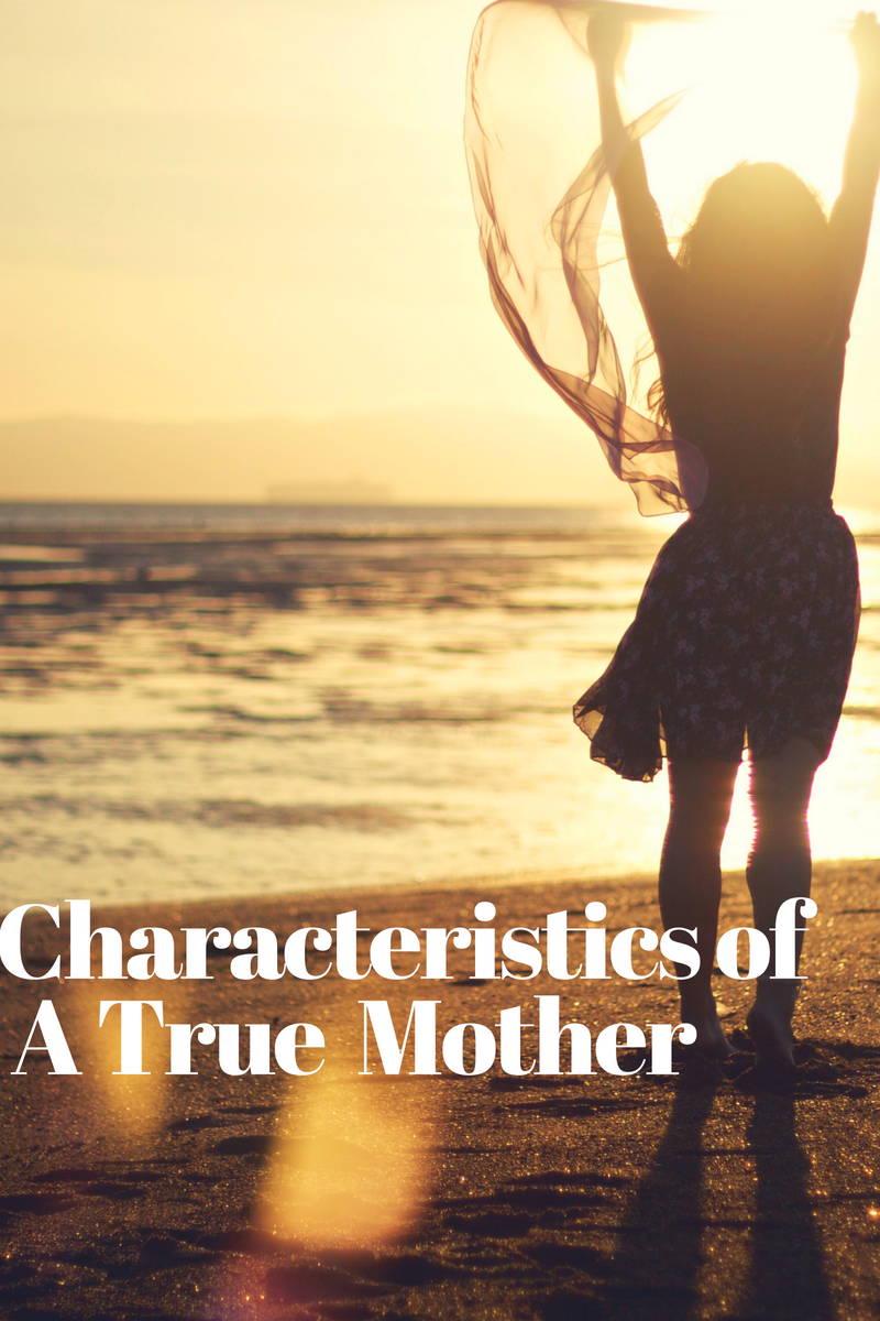 Characteristics Of A Mother